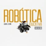 Robótica educativa: iniciación